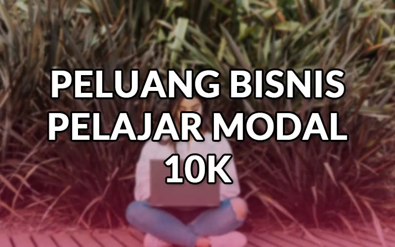 bisnis-pelajar-modal-10k